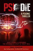 PSI Die: A Psionic Thriller (eBook, ePUB)