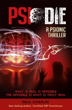 PSI Die: A Psionic Thriller (eBook, ePUB) - Chaplin, Paul