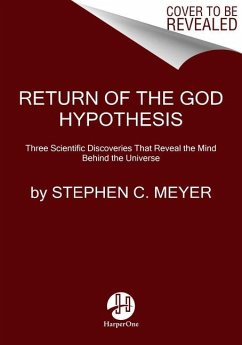 Return of the God Hypothesis - Meyer, Stephen C.