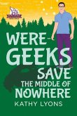 Were-Geeks Save the Middle of Nowhere: Volume 3
