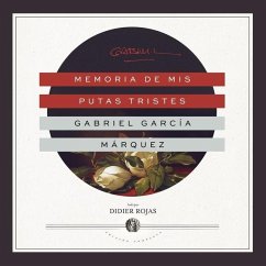 Memoria de MIS Putas Tristes - García Márquez, Gabriel