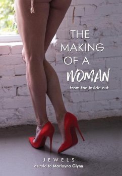 The Making of a Woman - Jewels; Glynn, Marlayna