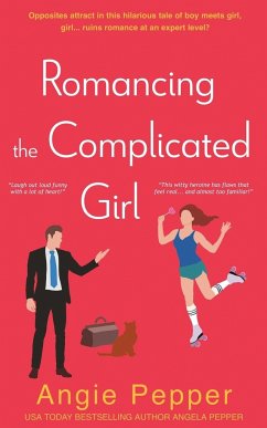 Romancing the Complicated Girl - Pepper, Angie