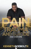 Pain Trauma and Suicide