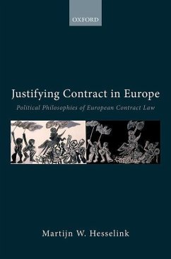 Justifying Contract in Europe - Hesselink, Martijn W