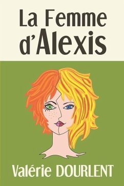 La Femme d'Alexis - Dourlent, Valérie