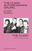 The Clash: Autobiografía Grupal