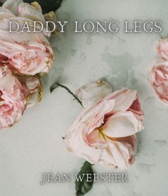 Daddy Long Legs (eBook, ePUB) - Webster, Jean