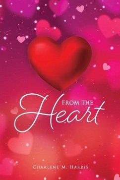 From the Heart - Harris, Charlene M.