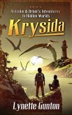 Malcolm and Brian's Adventures to Hidden Worlds: Krysida