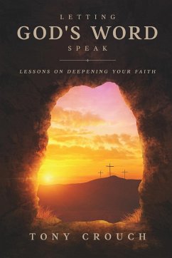 Letting God's Word Speak - Crouch, Tony