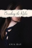 Breaking the Rules: Volume 2