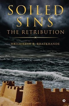 Soiled Sins The Retribution - Hrishikesh R Bhatkhande