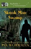 Skunk Man Swamp