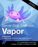 Server-Side Swift with Vapor (Third Edition): Building Web APIs and Web Apps in Swift