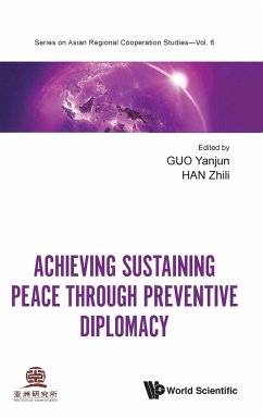 ACHIEVING SUSTAINING PEACE THROUGH PREVENTIVE DIPLOMACY - Guo Yanjun & Han Zhili