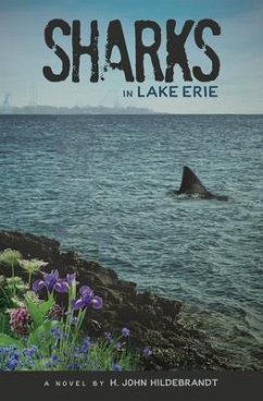 Sharks in Lake Erie (eBook, ePUB) - Hildebrandt, H. John