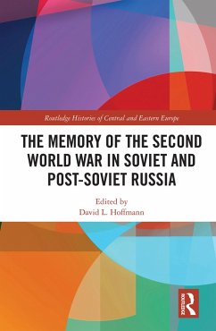 The Memory of the Second World War in Soviet and Post-Soviet Russia (eBook, ePUB)