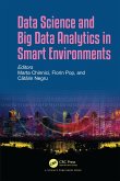 Data Science and Big Data Analytics in Smart Environments (eBook, ePUB)
