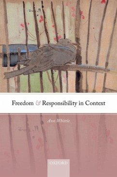 Freedom and Responsibility in Context - Whittle, Ann