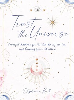 Trust the Universe - Keith, Stephanie