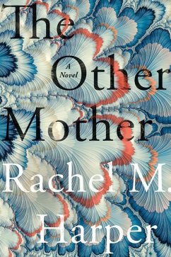 The Other Mother - Harper, Rachel M.