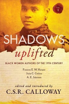 Shadows Uplifted Volume I - Harper, Frances; Collins, Julia