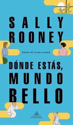 Dónde Estás, Mundo Bello / Beautiful World, Where Are You - Rooney, Sally