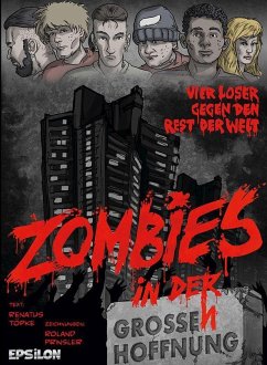 Zombies in der großen Hoffnung - Töpke, Renatus