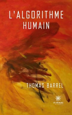 L'algorithme humain - Barrel, Thomas