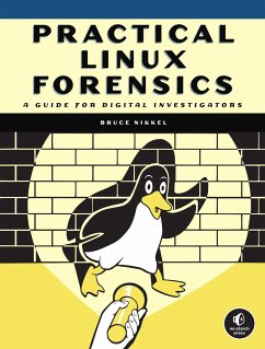 Practical Linux Forensics - Nikkel, Bruce