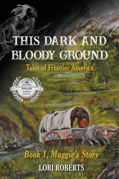 This Dark and Bloody Ground - Roberts, Lori