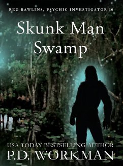 Skunk Man Swamp - Workman, P. D.