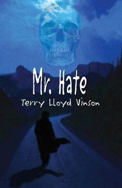 Mr. Hate - Vinson, Terry Lloyd