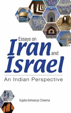 Cover Essays on Iran and Israel: An Indian Perspective