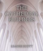 The Cathedral Builders (eBook, ePUB)