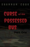 Curse Of The Possessed Bus