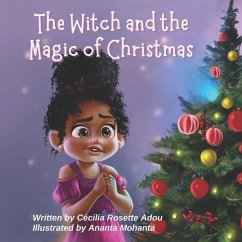 The Witch and the Magic of Christmas - Adou, Cécilia Rosette