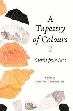 A Tapestry of Colours 2 - Devi Pillai, Anitha
