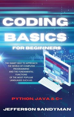 CODING BASICS FOR BEGINNERS - Sandyman, Jefferson CODING BASICS FOR BEGINNERS - Sandyman, Jefferson
