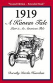 1919 - A Kansas Tale Part II: An American Tale: Volume 1