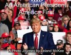 An American President: America First