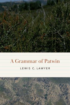 A Grammar of Patwin - Lawyer, Lewis C.