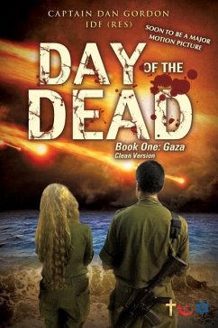 Day of the Dead: Book One - Gaza (Clean Version) - Gordon Idf (Res), Captain Dan