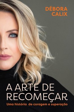 Cover A arte de recomeçar (eBook, ePUB)