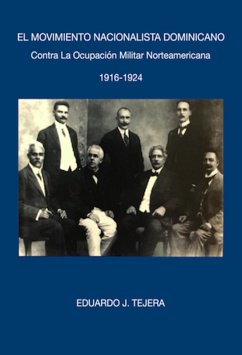 Cover El Movimiento Nacionalista Dominicano 1916-1924 (eBook, ePUB)