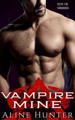 Vampire Mine (Alpha and Omega, #3) (eBook, ePUB) - Hunter, Aline