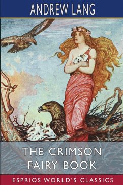 The Crimson Fairy Book (Esprios Classics) - Lang, Andrew