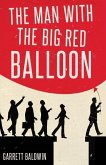 MAN W/THE BIG RED BALLOON