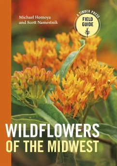 Wildflowers of the Midwest - Homoya, Michael; Namestnik, Scott